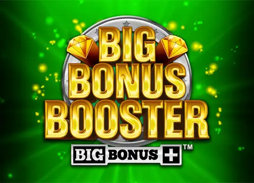 Big Bonus Booster - Inspired